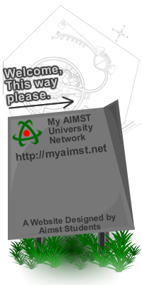 welcome to myaimst.net, a website designed by students of aimst university